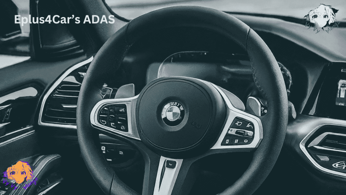 Eplus4Car’s ADAS: Drive Safely with Advanced Driver-Assistance Systems